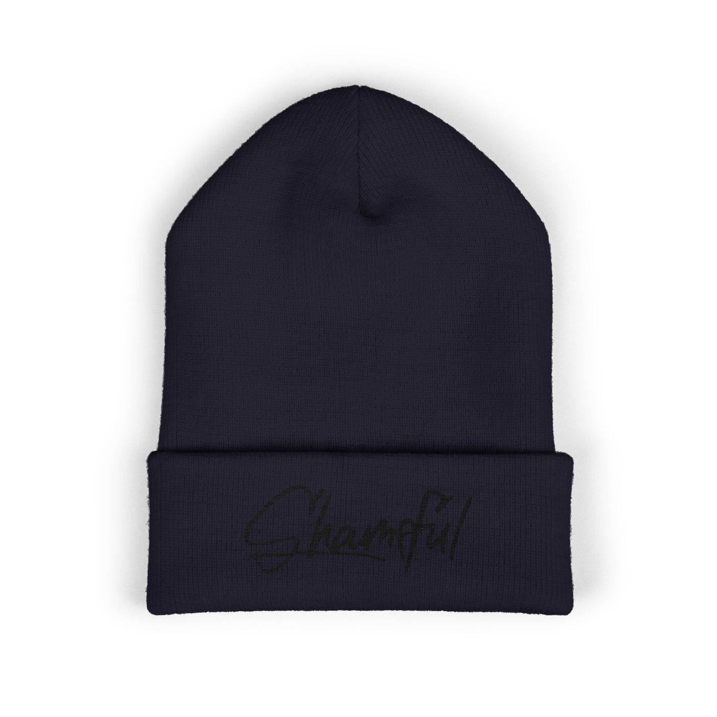 Classic Cuffed Beanie — Embroidered "Shameful" Script Beanie